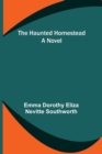 The Haunted Homestead - Book