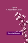 Japan : A Record in Colour - Book