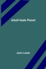 Jekyll-Hyde Planet - Book