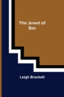 The Jewel of Bas - Book