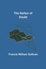 The Harbor of Doubt - Book