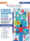Oswaal CBSE Chapterwise Solved Papers 2023-2014 Geography Class 12th (2024 Exam) - Book