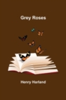 Grey Roses - Book