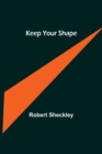 Keep Your Shape - Book