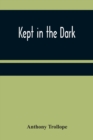 Kept in the Dark - Book