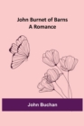 John Burnet of Barns : A Romance - Book