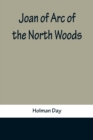 Joan of Arc of the North Woods - Book
