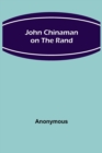 John Chinaman on the Rand - Book