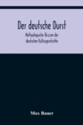 Der deutsche Durst : Methyologische Skizzen der deutschen Kulturgeschichte - Book
