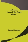 Johnson's Lives of the Poets - Volume 1 - Book