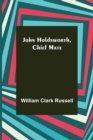 John Holdsworth, Chief Mate - Book