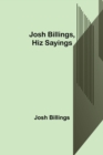Josh Billings, Hiz Sayings - Book