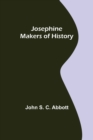 Josephine; Makers of History - Book