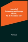 Journal of Entomology and Zoology, Vol. 06, No. 4, December 1914 - Book