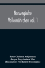 Norwegische Volksmahrchen vol. 1; gesammelt von P. Asbjoernsen und Joergen Moe - Book