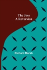 The Joss : A Reversion - Book
