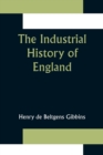 The Industrial History of England - Book