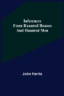 Inferences from Haunted Houses and Haunted Men - Book