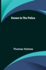 Known to the Police - Book