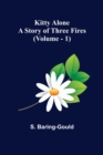 Kitty Alone : A Story of Three Fires (vol. 1) - Book