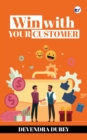 Win With Your Customer - Book