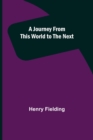 A Journey from This World to the Next - Book