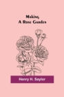 Making a Rose Garden - Book