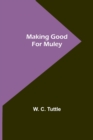 Making Good for Muley - Book