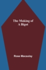 The making of a bigot - Book