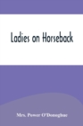 Ladies on Horseback - Book