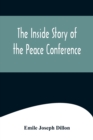 The Inside Story Of The Peace Conference - Book
