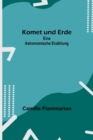 Komet und Erde : Eine astronomische Erzahlung - Book