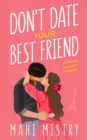 Don't Date Your Best Friend - Book