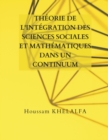 Theorie de l'integration des sciences sociales et mathematiques dans un continuum - Book