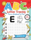 Letter Tracing Workbook : Practice Pen Control with Letters - Traceable Letters for Pre-K and Kindergarten for Ages 3-5 - Book