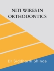 Niti Wires in Orthodontics - Book