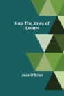 Into the Jaws of Death - Book