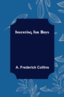 Inventing for Boys - Book