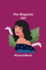 The Magnetic Girl - Book