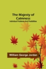 The Majesty of Calmness; individual problems and posibilities - Book