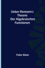 Ueber Riemann's Theorie der Algebraischen Functionen - Book