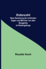 Rubezahl; Neue Sammlung der schoensten Sagen und Marchen von dem Berggeiste im Riesengebirge - Book