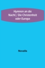 Hymnen an die Nacht / Die Christenheit oder Europa - Book