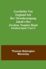 Geschichte von England seit der Thronbesteigung Jakob's des Zweiten. Neunter Band : enthaltend Kapitel 17 und 18. - Book