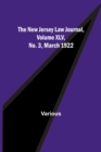 The New Jersey Law Journal, Volume XLV, No. 3, March 1922 - Book