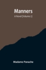 Manners : A Novel (Volume 2) - Book