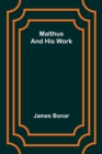 Malthus and his work - Book
