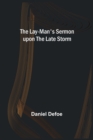The Lay-Man's Sermon upon the Late Storm - Book