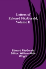 Letters of Edward FitzGerald, Volume II - Book