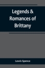 Legends & Romances of Brittany - Book